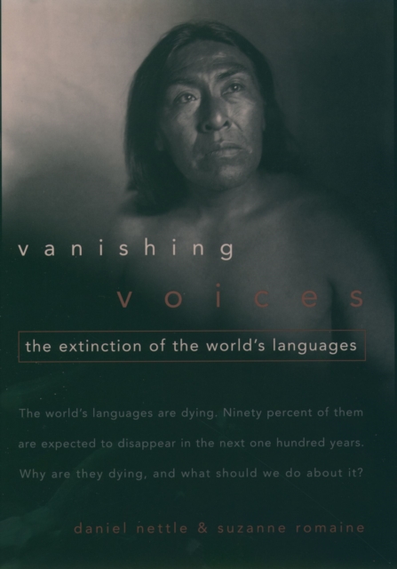 Vanishing Voices : The Extinction of the World's Languages, EPUB eBook