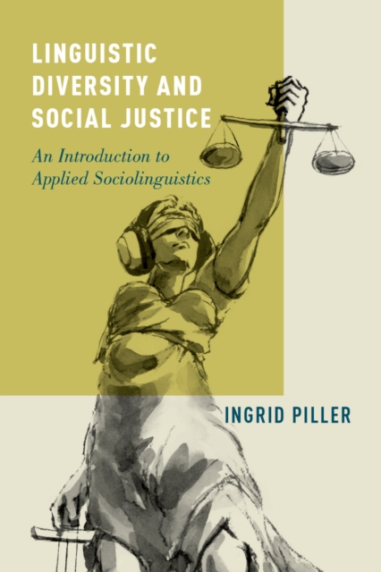 Linguistic Diversity and Social Justice : An Introduction to Applied Sociolinguistics, EPUB eBook