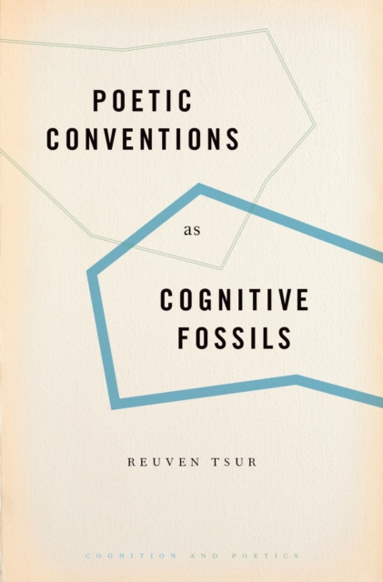 Poetic Conventions as Cognitive Fossils, PDF eBook
