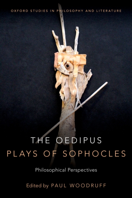 The Oedipus Plays of Sophocles : Philosophical Perspectives, EPUB eBook