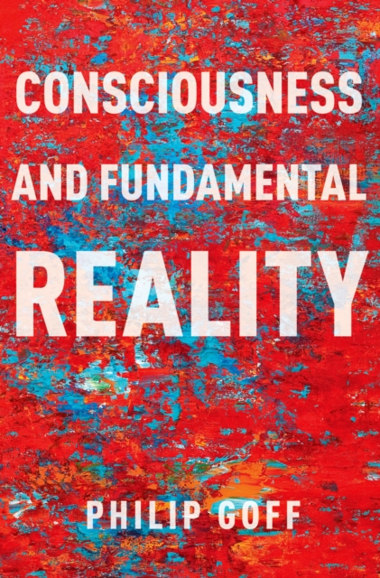 Consciousness and Fundamental Reality, PDF eBook