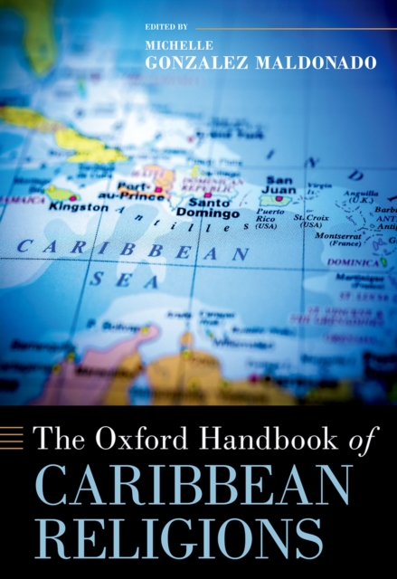 The Oxford Handbook of Caribbean Religions, EPUB eBook