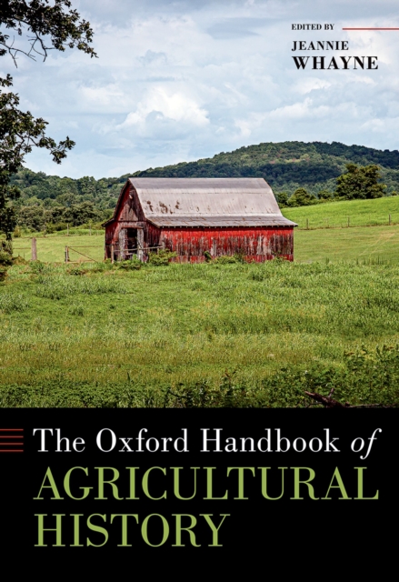 The Oxford Handbook of Agricultural History, PDF eBook