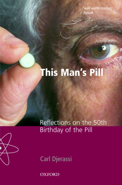 This Man's Pill : Reflections on the 50th Birthday of the Pill, EPUB eBook