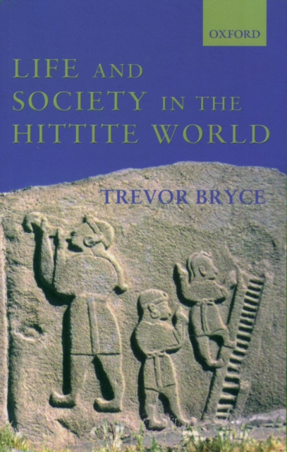 Life and Society in the Hittite World, EPUB eBook