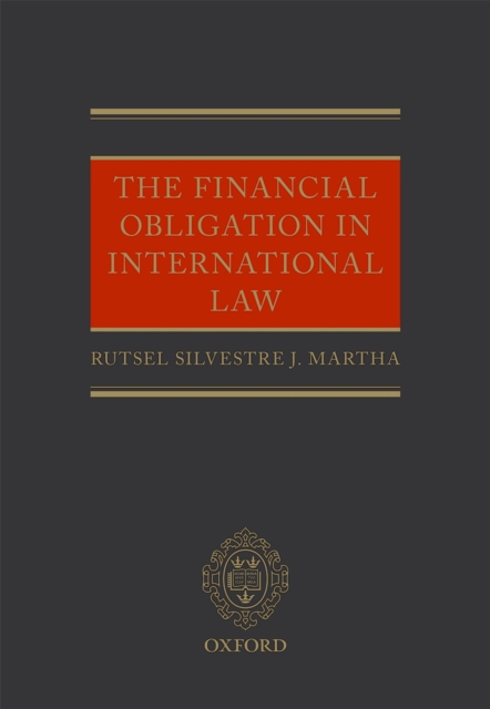 The Financial Obligation in International Law, PDF eBook