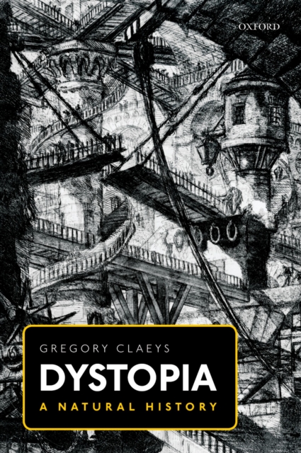 Dystopia : A Natural History, PDF eBook