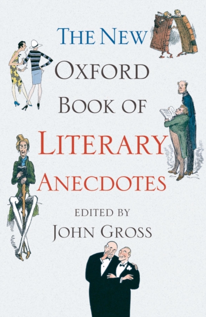 The New Oxford Book of Literary Anecdotes, EPUB eBook