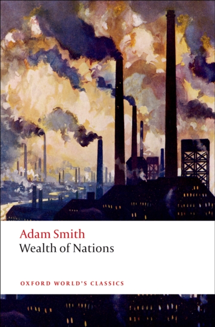 An Inquiry into the Nature and Causes of the Wealth of Nations : A Selected Edition, EPUB eBook