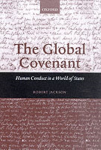 The Global Covenant : Human Conduct in a World of States, PDF eBook