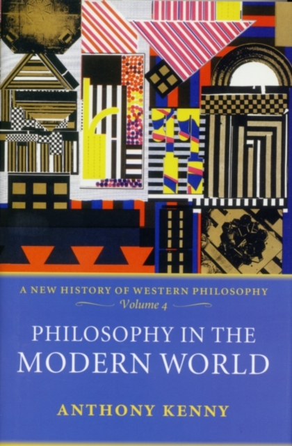 Philosophy in the Modern World : A New History of Western Philosophy, Volume 4, PDF eBook