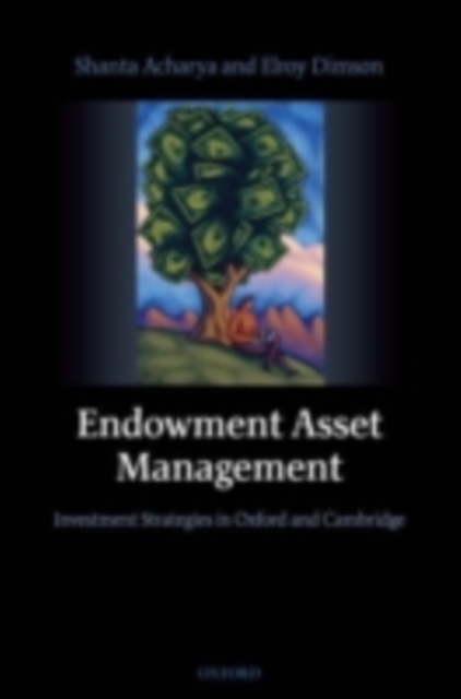 Endowment Asset Management : Investment Strategies in Oxford and Cambridge, PDF eBook