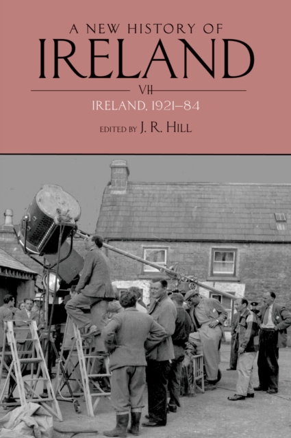 A New History of Ireland Volume VII : Ireland, 1921-84, PDF eBook