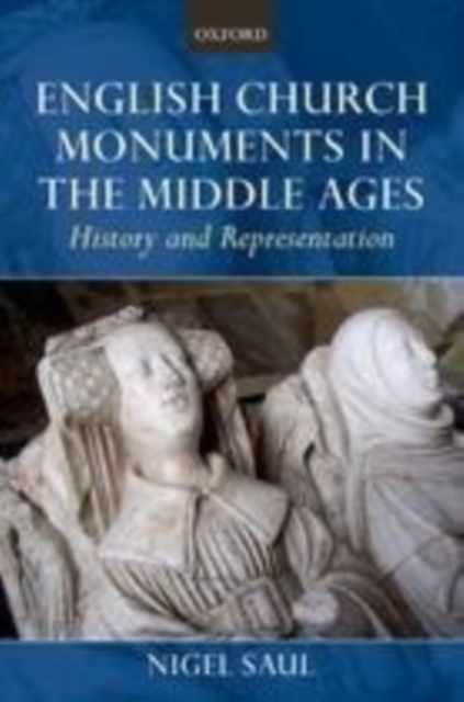 English Church Monuments in the Middle Ages, PDF eBook