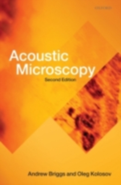 Acoustic Microscopy : Second Edition, PDF eBook