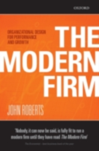 The Modern Firm : Organizational Design for Performance and Growth, PDF eBook