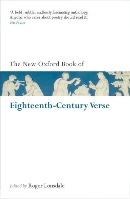 The New Oxford Book of Eighteenth-Century Verse : Reissue, PDF eBook