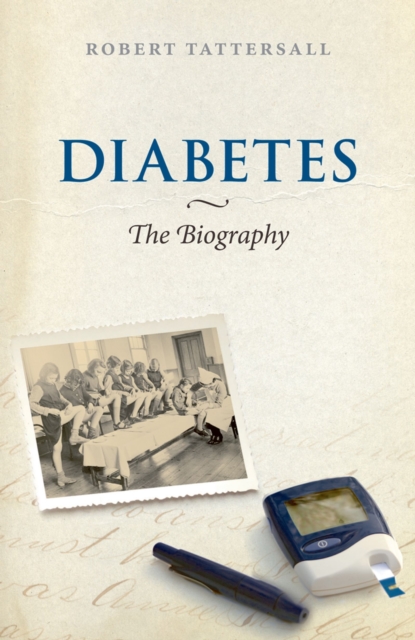 Diabetes: The Biography, PDF eBook