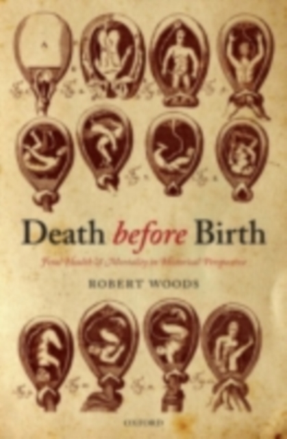 Death before Birth : Fetal Health and Mortality in Historical Perspective, PDF eBook