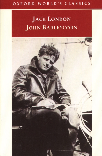John Barleycorn : `Alcoholic Memoirs', EPUB eBook
