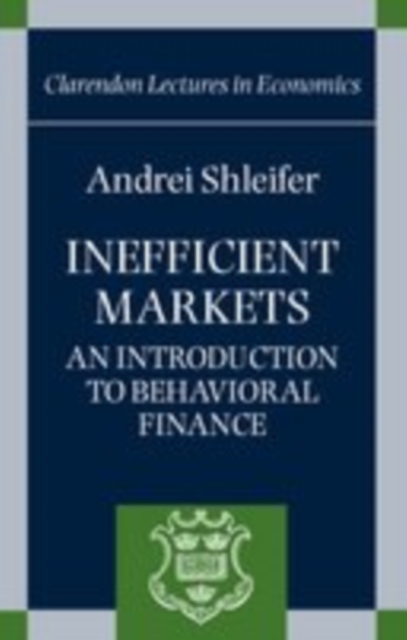 Inefficient Markets : An Introduction to Behavioural Finance, EPUB eBook