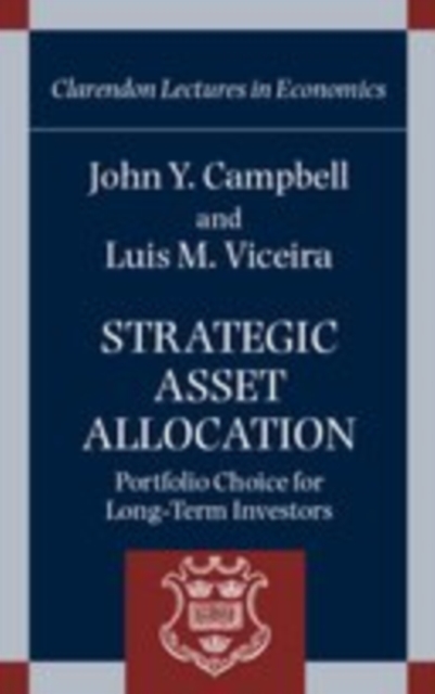 Strategic Asset Allocation : Portfolio Choice for Long-Term Investors, EPUB eBook