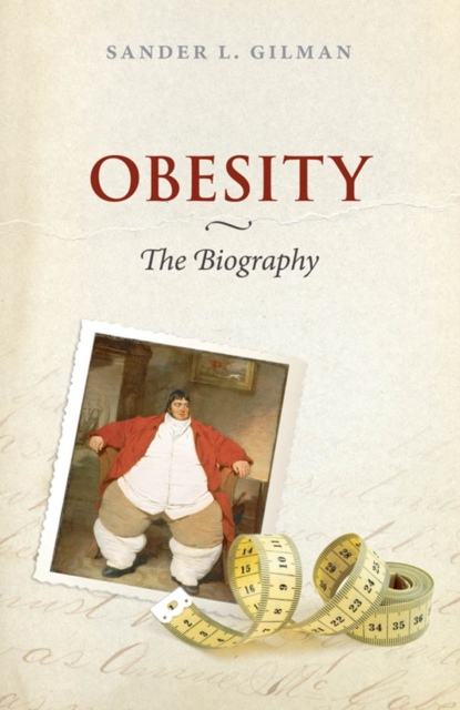 Obesity: The Biography, EPUB eBook