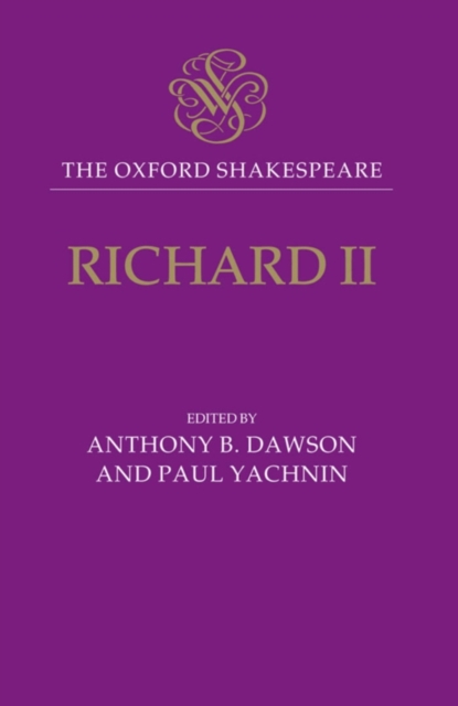 Richard II: The Oxford Shakespeare, PDF eBook