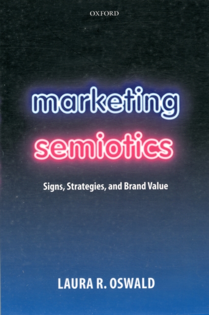 Marketing Semiotics : Signs, Strategies, and Brand Value, PDF eBook