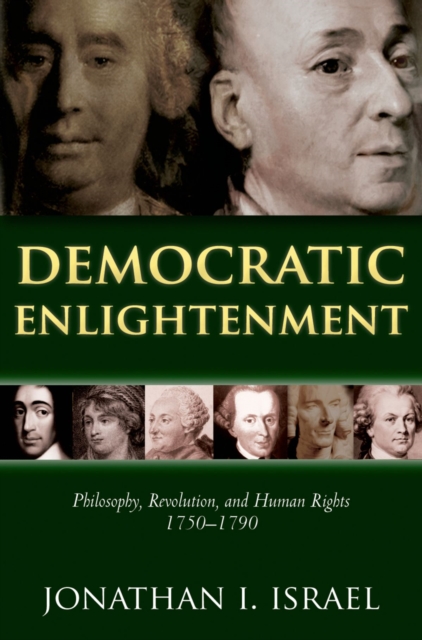 Democratic Enlightenment : Philosophy, Revolution, and Human Rights 1750-1790, EPUB eBook