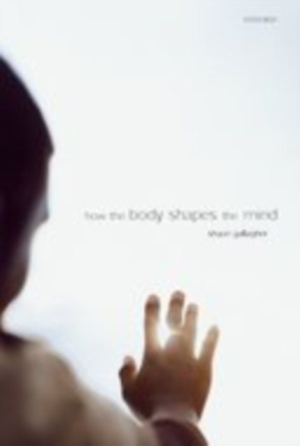 How the Body Shapes the Mind, EPUB eBook