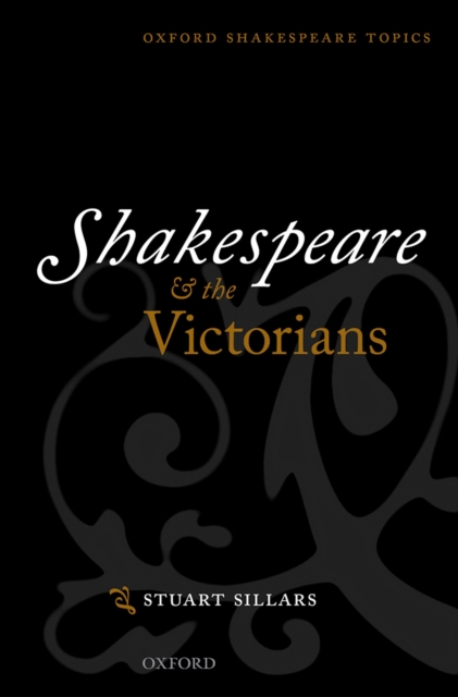 Shakespeare and the Victorians, PDF eBook