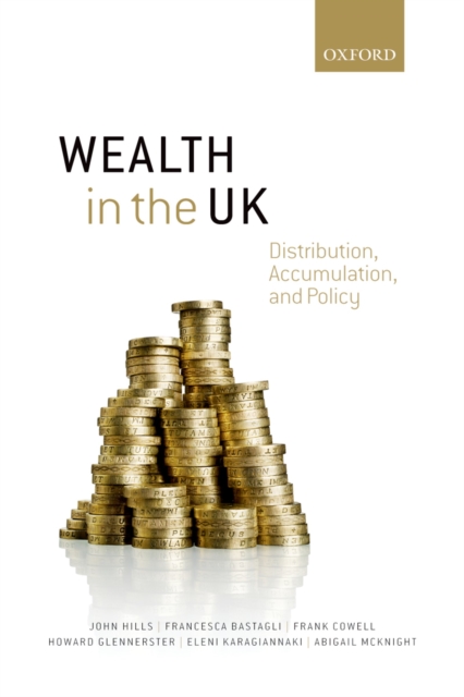 Wealth in the UK : Distribution, Accumulation, and Policy, PDF eBook
