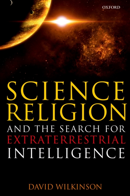 Science, Religion, and the Search for Extraterrestrial Intelligence, PDF eBook