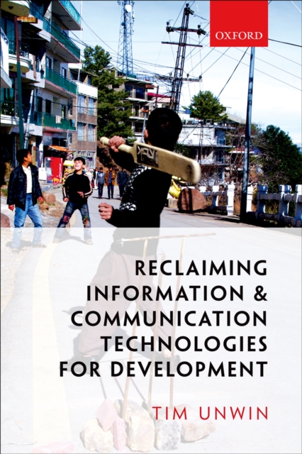 Reclaiming Information and Communication Technologies for Development, PDF eBook
