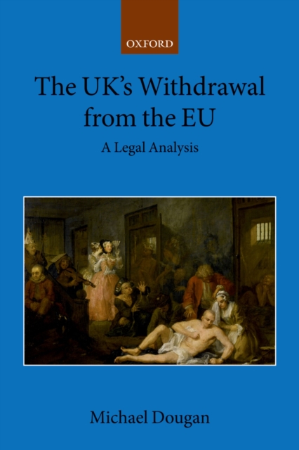 The UK's Withdrawal from the EU : A Legal Analysis, PDF eBook