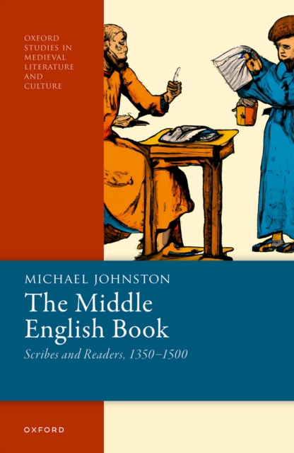 The Middle English Book : Scribes and Readers, 1350-1500, PDF eBook