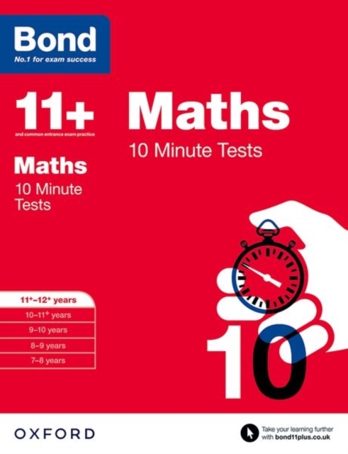Bond 11+: Maths: 10 Minute Tests : 11+-12+ years, Paperback / softback Book