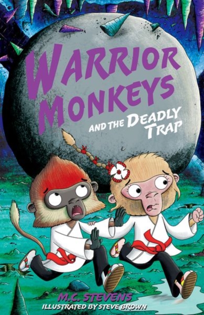 Warrior Monkeys and the Deadly Trap, Paperback / softback Book