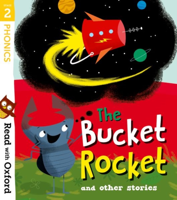Read with Oxford: Stage 2: The Bucket Rocket and Other Stories, Paperback / softback Book