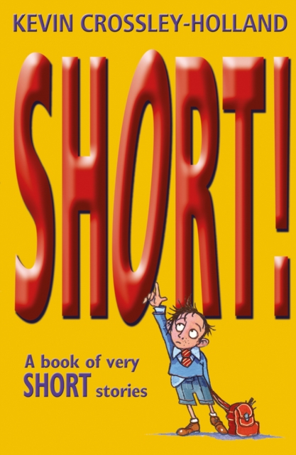 Short! : A Book of Very Short Stories, Paperback / softback Book