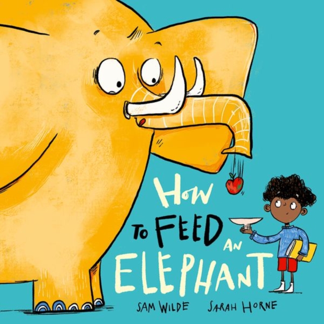 How to Feed an Elephant, Paperback / softback Book