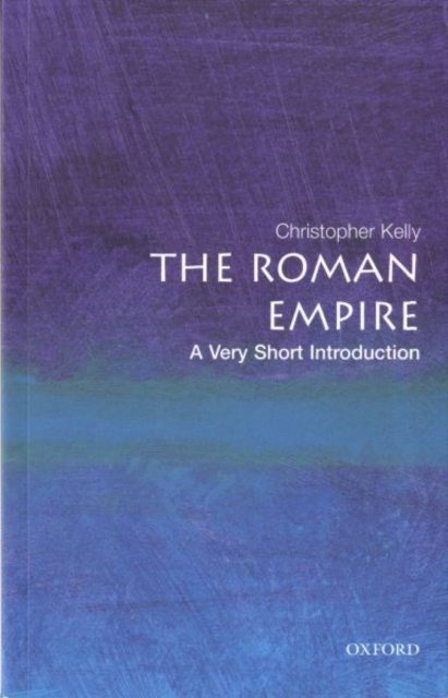 The Roman Empire: A Very Short Introduction, Paperback / softback Book