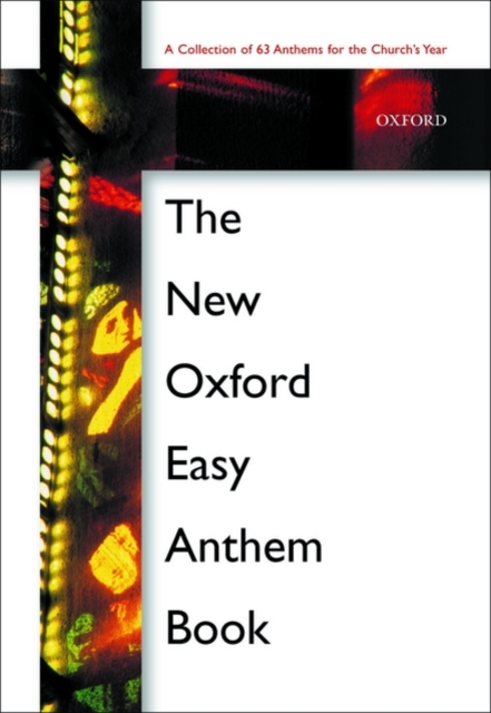 The New Oxford Easy Anthem Book, Sheet music Book
