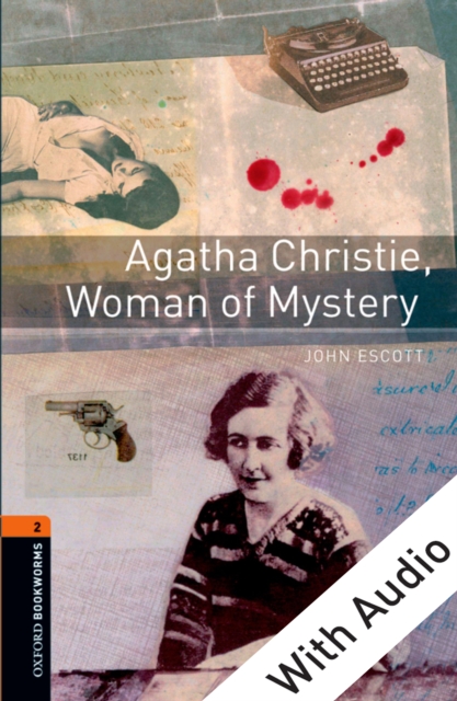 Agatha Christie, Woman of Mystery - With Audio Level 2 Oxford Bookworms Library, EPUB eBook