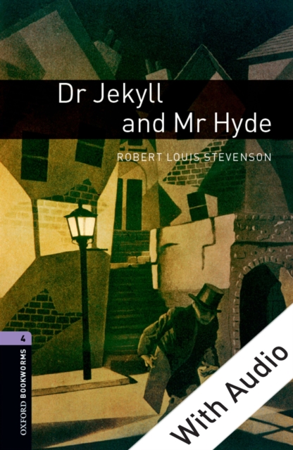 Dr Jekyll and Mr Hyde - With Audio Level 4 Oxford Bookworms Library, EPUB eBook
