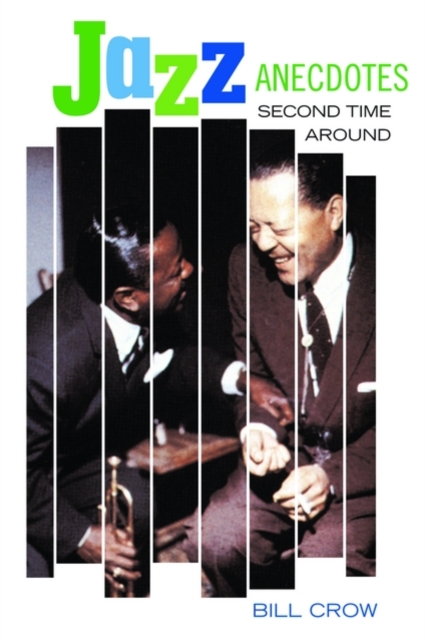 Jazz Anecdotes : Second Time around, Paperback / softback Book