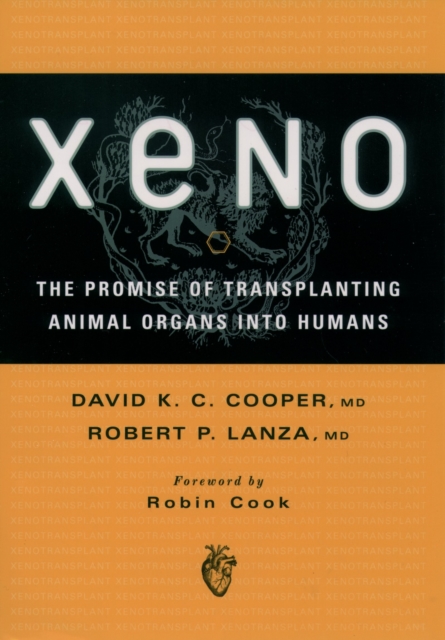 Xeno: The Promise of Transplanting Animal Organs into Humans, PDF eBook