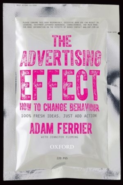 The Advertising Effect: How to Change Behaviour, Paperback / softback Book