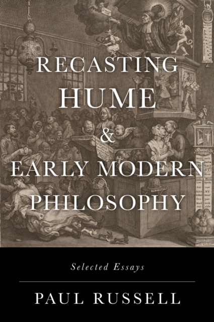 Recasting Hume and Early Modern Philosophy : Selected Essays, PDF eBook